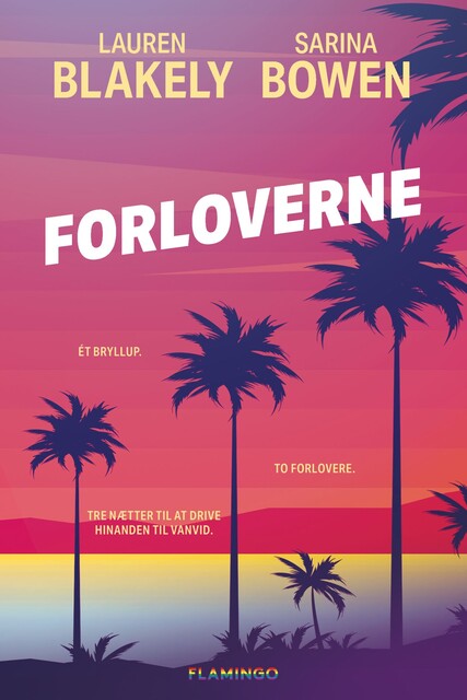Forloverne, Lauren Blakely, Sarina Bowen