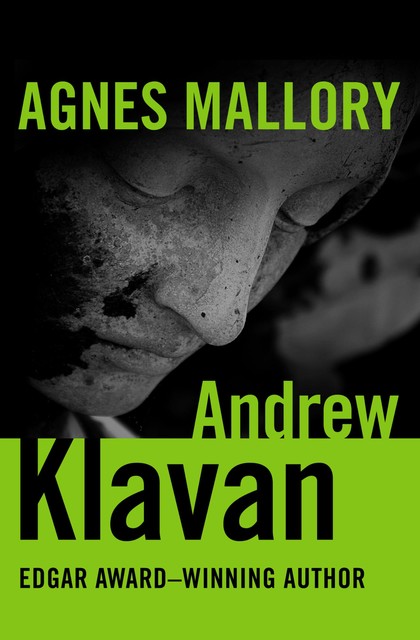 Agnes Mallory, Andrew Klavan