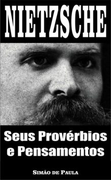 Nietzsche, Simão de Paula