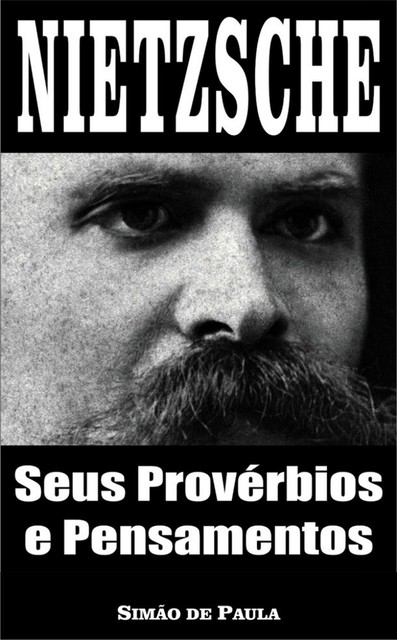 Nietzsche, Simão de Paula