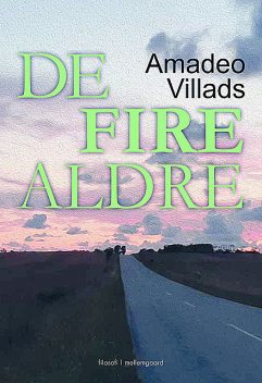 De fire aldre, Amadeo Villads
