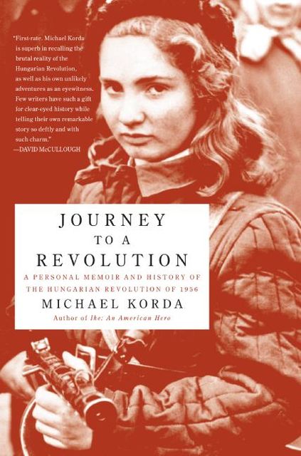 Journey to a Revolution, Michael Korda