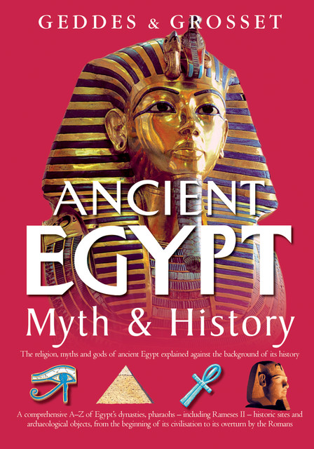 Ancient Egypt Myth and History, Waverley Books