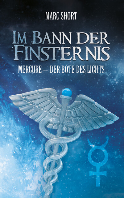 Im Bann der Finsternis, Marc Short
