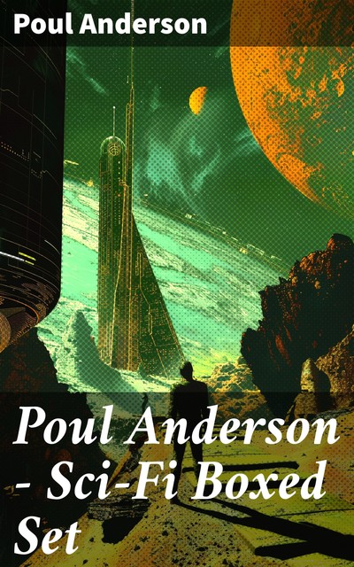 Poul Anderson – Sci-Fi Boxed Set, Poul Anderson