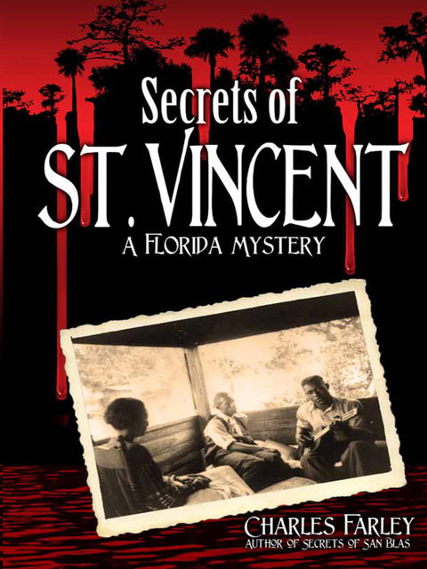 Secrets of St. Vincent, Charles Farley