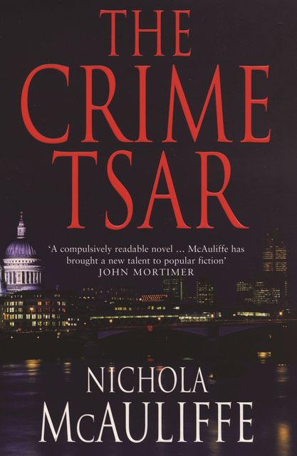 The Crime Tsar, Nichola McAuliffe