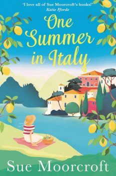 One Summer in Italy, Sue Moorcroft