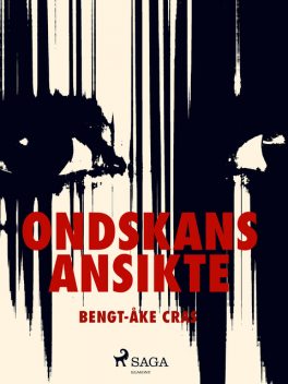 Ondskans ansikte, Bengt-Åke Cras