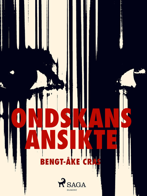 Ondskans ansikte, Bengt-Åke Cras