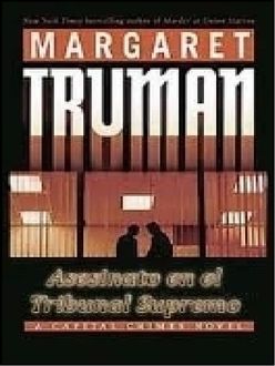 Asesinato En El Tribunal Supremo, Margaret Truman