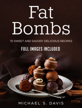 Fat Bombs, Michael Davis