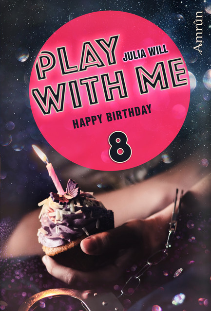 Play with me 8: Happy birthday, Julia Will