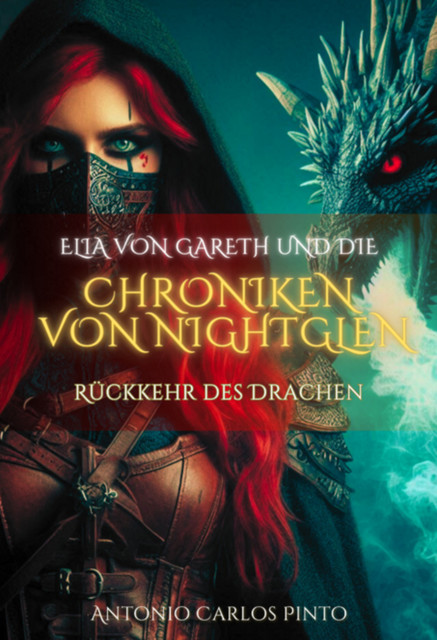 Elia Von Gareth Und Die Chroniken Von Nightglen, Antonio, Carlos Pinto