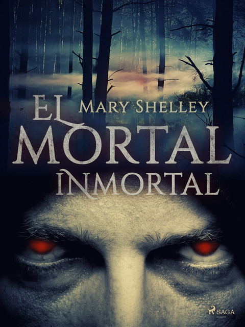 El mortal inmortal, Mary Shelley