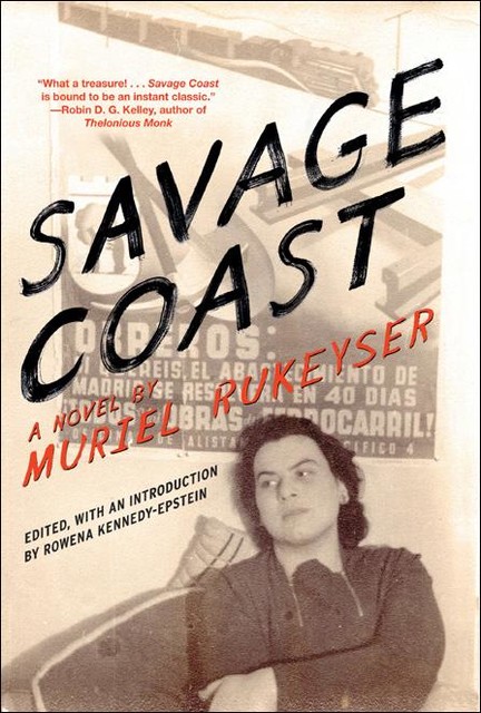 Savage Coast, Muriel Rukeyser