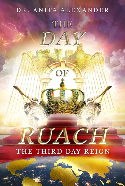The Day of Ruach, Anita Alexander