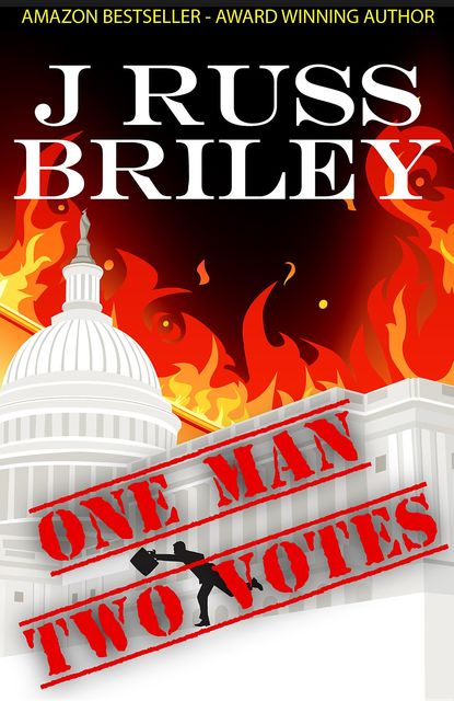 One Man Two Votes, J Russ Briley