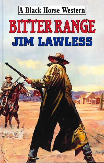 Bitter Range, Jim Lawless