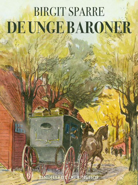 De unge baroner Glimringe 1860–1865 / De unge baroner, Birgit Sparre