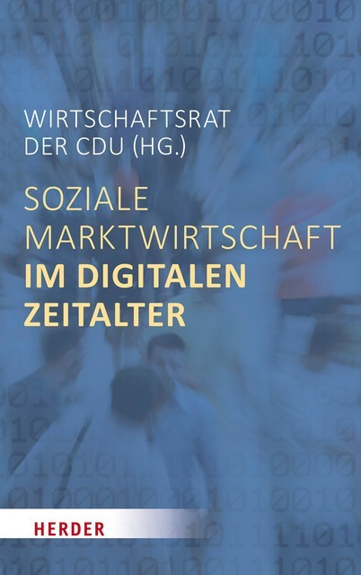 Soziale Marktwirtschaft im digitalen Zeitalter, Wirtschaftsrat der CDU