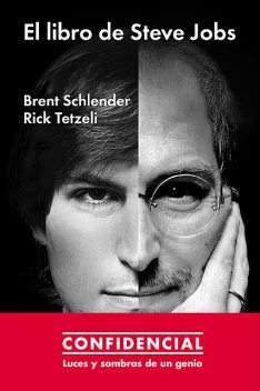 El libro de Steve Jobs, Brent Schlender, Rick Tetzeli