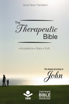 The Therapeutic Bible – The gospel of John, Sociedade Bíblica do Brasil