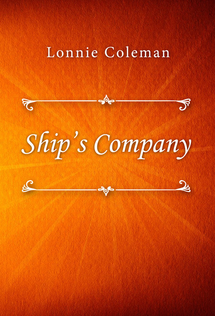 Ship’s Company, Lonnie Coleman