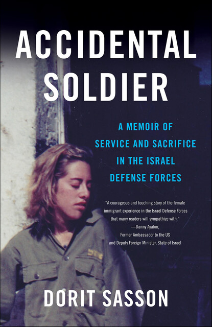 Accidental Soldier, Dorit Sasson