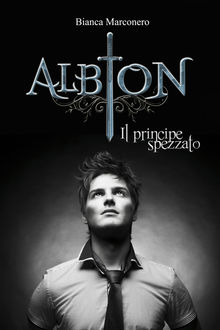 Albion – Il principe spezzato, bianca marconero