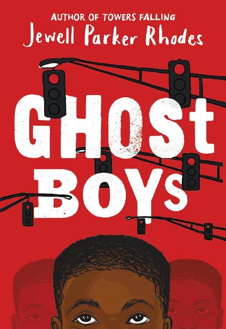 Ghost Boys, Jewell Parker Rhodes