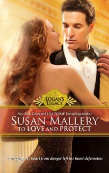 To Love and Protect, Susan Mallery