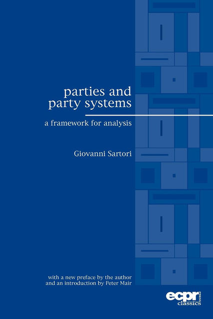 Parties and Party Systems, Giovanni Sartori