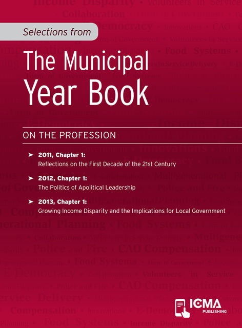 Selections from The Municipal Year Book, Robert J.O’Neill Jr., Ron Carlee