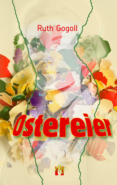 Ostereier, Ruth Gogoll