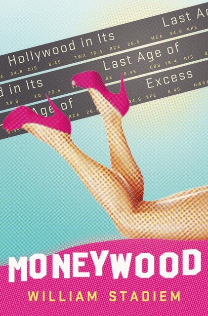 Moneywood, William Stadiem