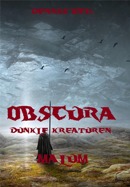 Obscura- Dunkle Kreaturen, Dennis Weiß