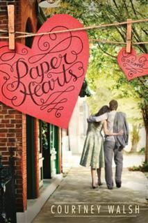 Paper Hearts, Courtney Walsh