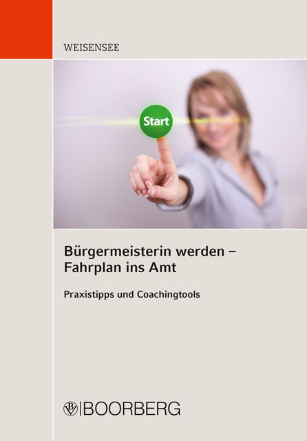 Bürgermeisterin werden - Fahrplan ins Amt, Hanne Weisensee