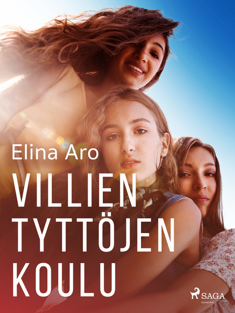 Villien tyttöjen koulu, Elina Aro