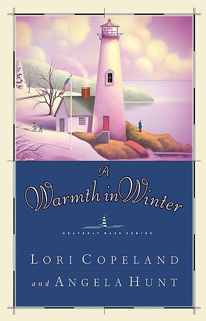 A Warmth in Winter, Lori Copeland