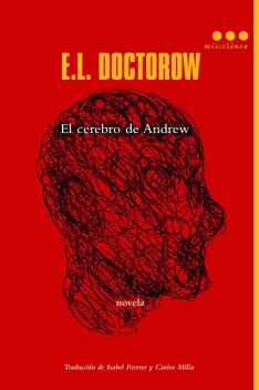El Cerebro De Andrew, E.L. Doctorow