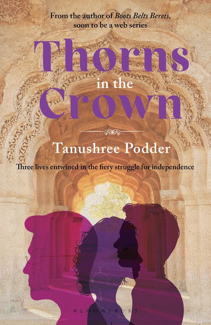 Thorns in the Crown, Tanushree Podder