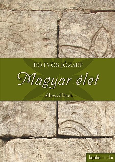 Magyar élet, Eötvös József