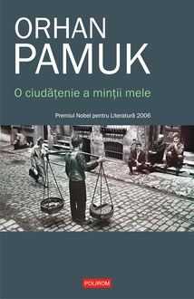 O ciudăţenie a minţii mele, Orhan Pamuk