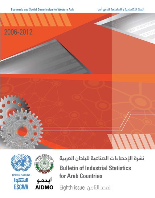 Bulletin of Industrial Statistics for Arab Countries – Eighth Issue, Economic Commission, Social Commission for Western Asia
