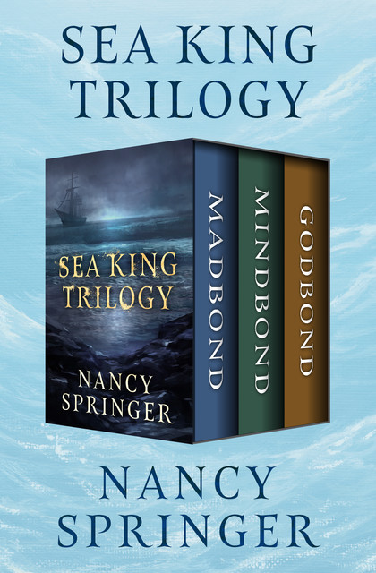 Sea King Trilogy, Nancy Springer