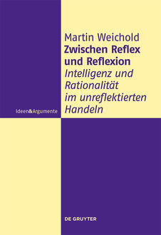 Zwischen Reflex und Reflexion, Martin Weichold