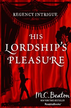 His Lordship's Pleasure, M.C.Beaton