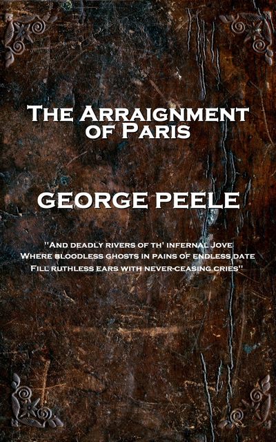 The Arraignment of Paris, George Peele